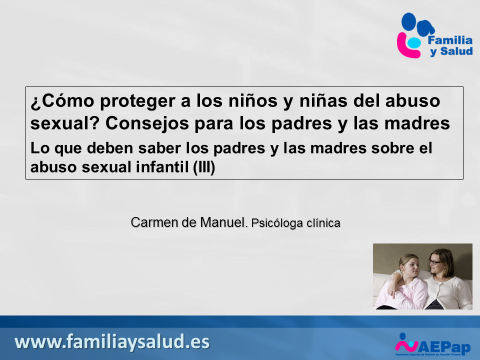 ¿Cómo proteger a los niños y niñas del abuso sexual? Algunos consejos ...